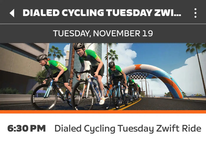 Dialed Tuesday Zwift Ride - Season 8 / Ride #3 of 20 - Dialed Cycling Lab